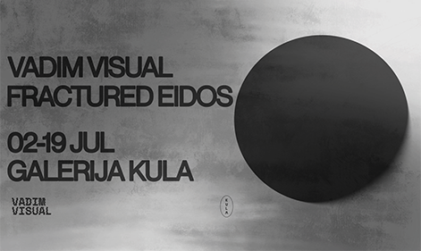Fractured Eidos – Vadim Visual