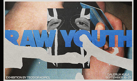 Raw Youth, izložba fotografija Teodora Kopicla